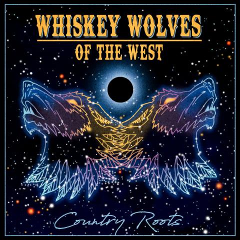 Whiskey Wolves Country Roots